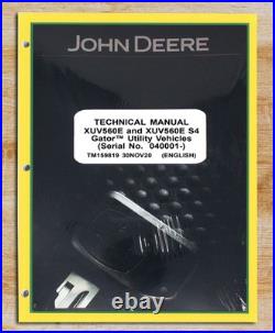 John Deere Gator XUV560E, XUV560E S4 Technical Service Repair Manual TM159819 John Deere Gator XUV560E, XUV560E S4 Technical Service Repair Manual TM159819
