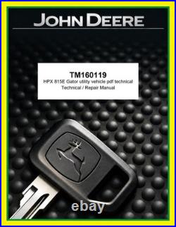 John Deere TM160119 HPX 815E Gator utility vehicle technical manual